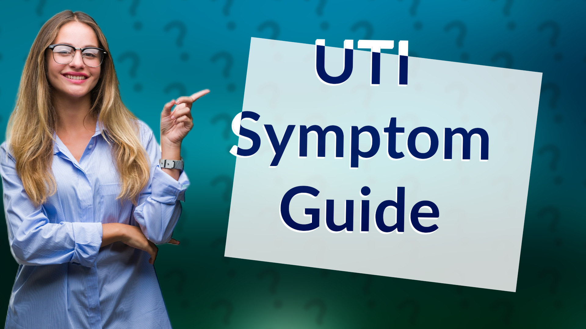 UTI Symptom Guide