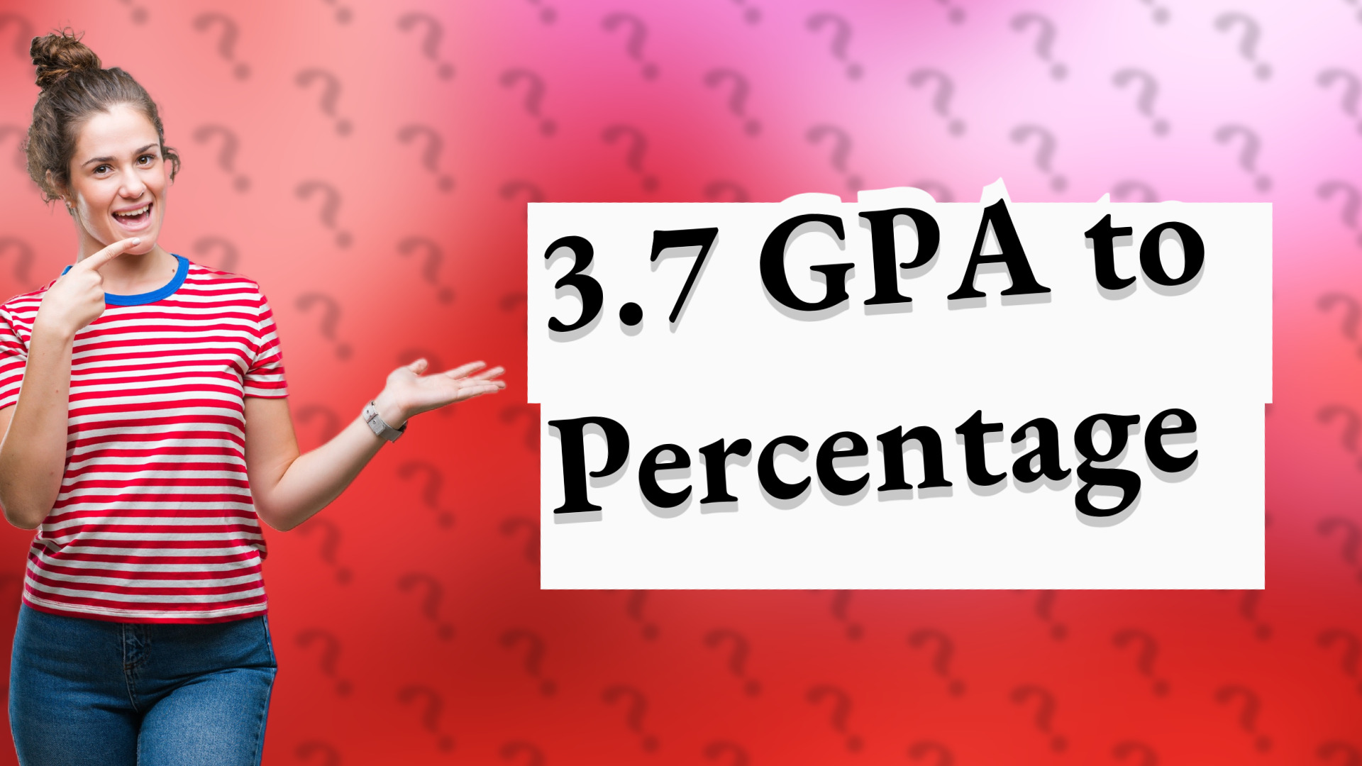 3.7 GPA to Percentage