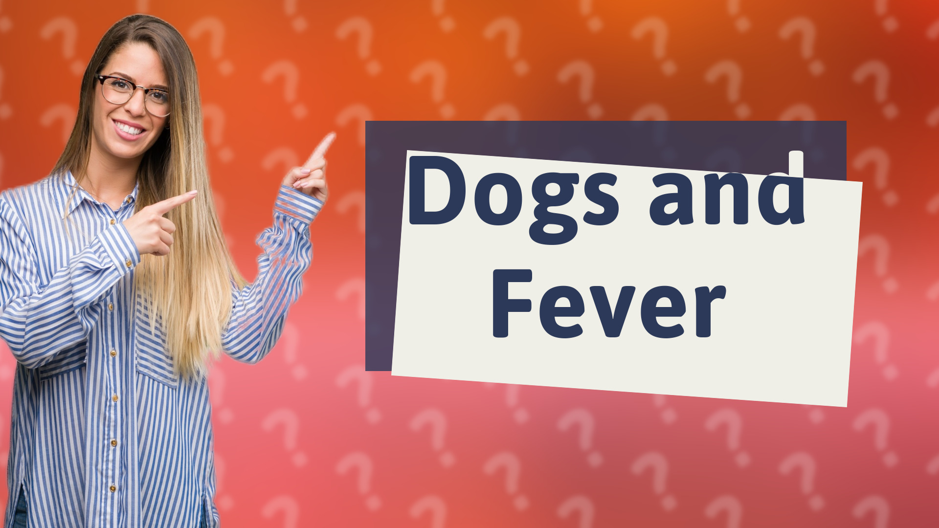 Dogs and Fever
