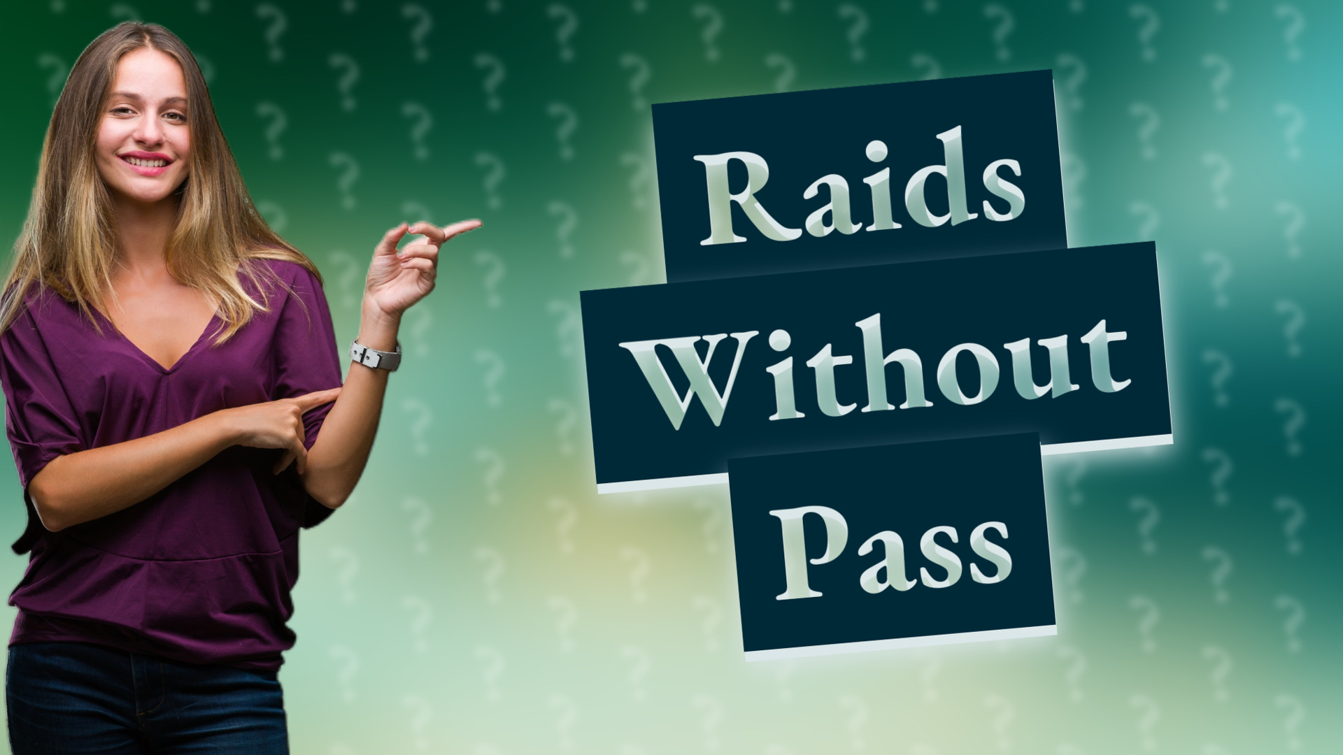 Raids Without Pass