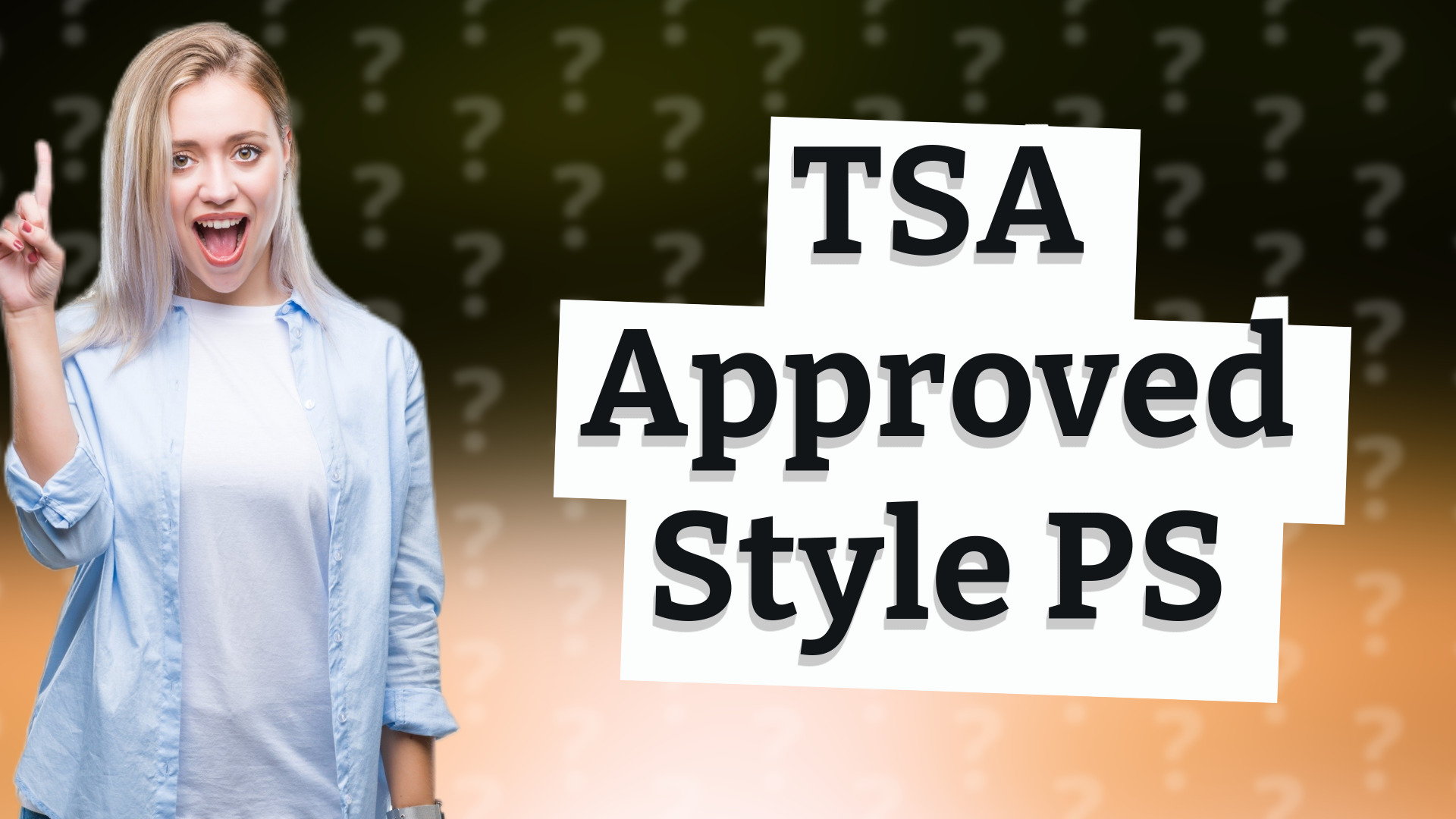 TSA Approved Style PS