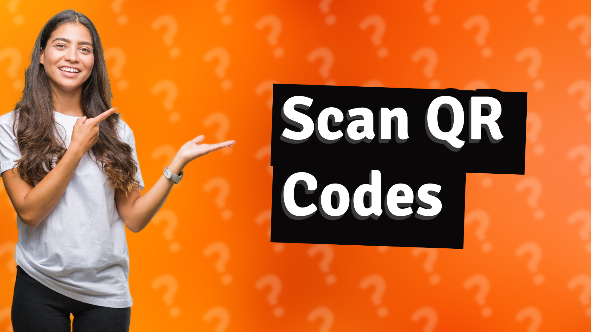 Scan QR Codes