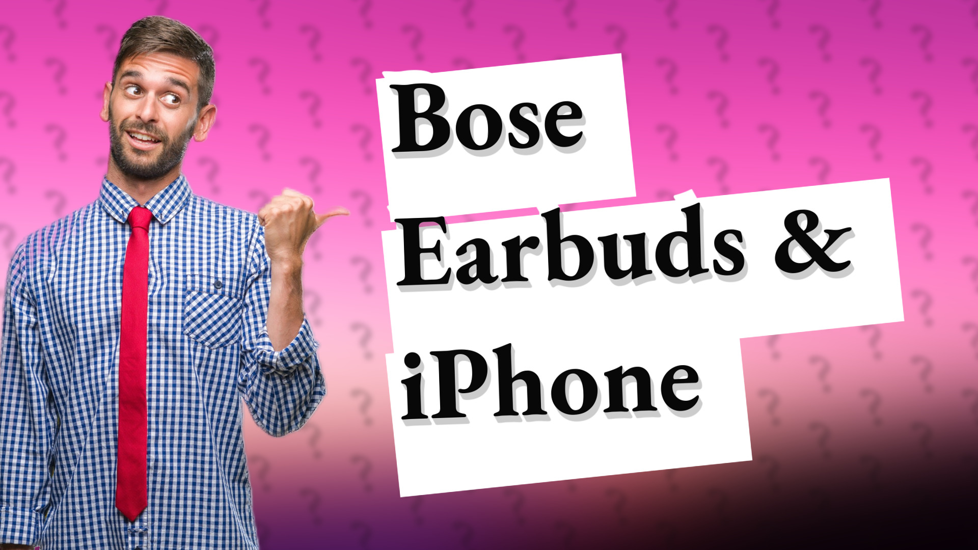 Bose Earbuds & iPhone