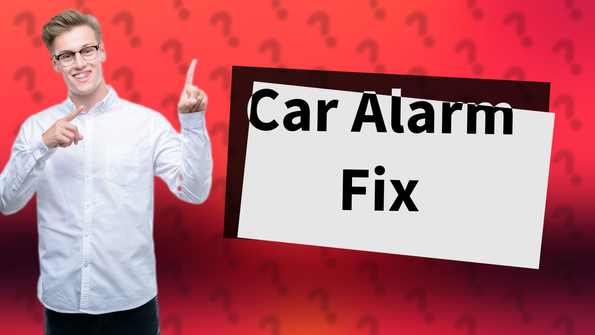 Car Alarm Fix