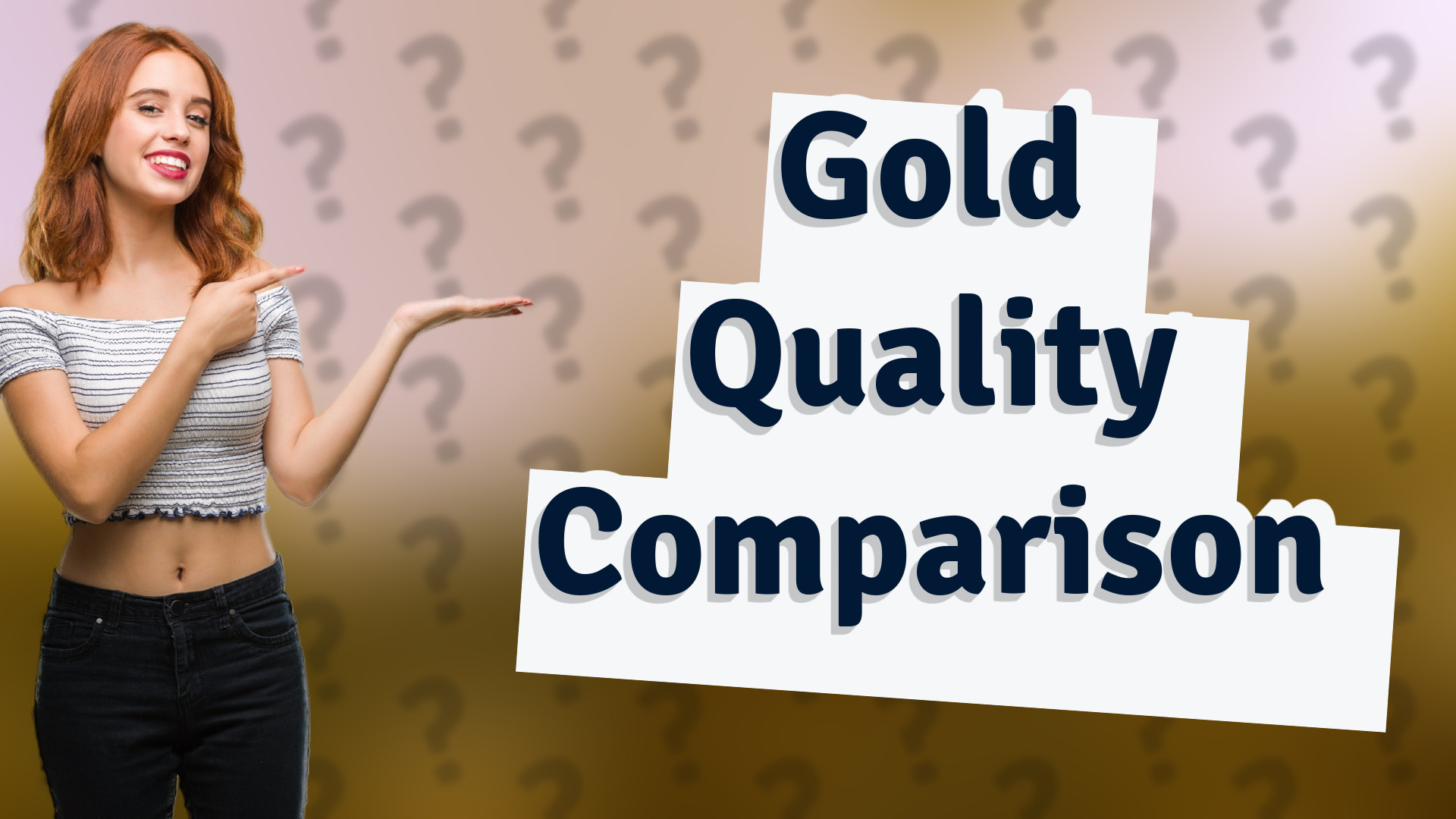 Gold Quality Comparison