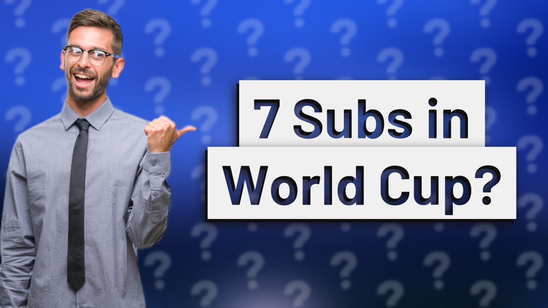 7 Subs in World Cup?