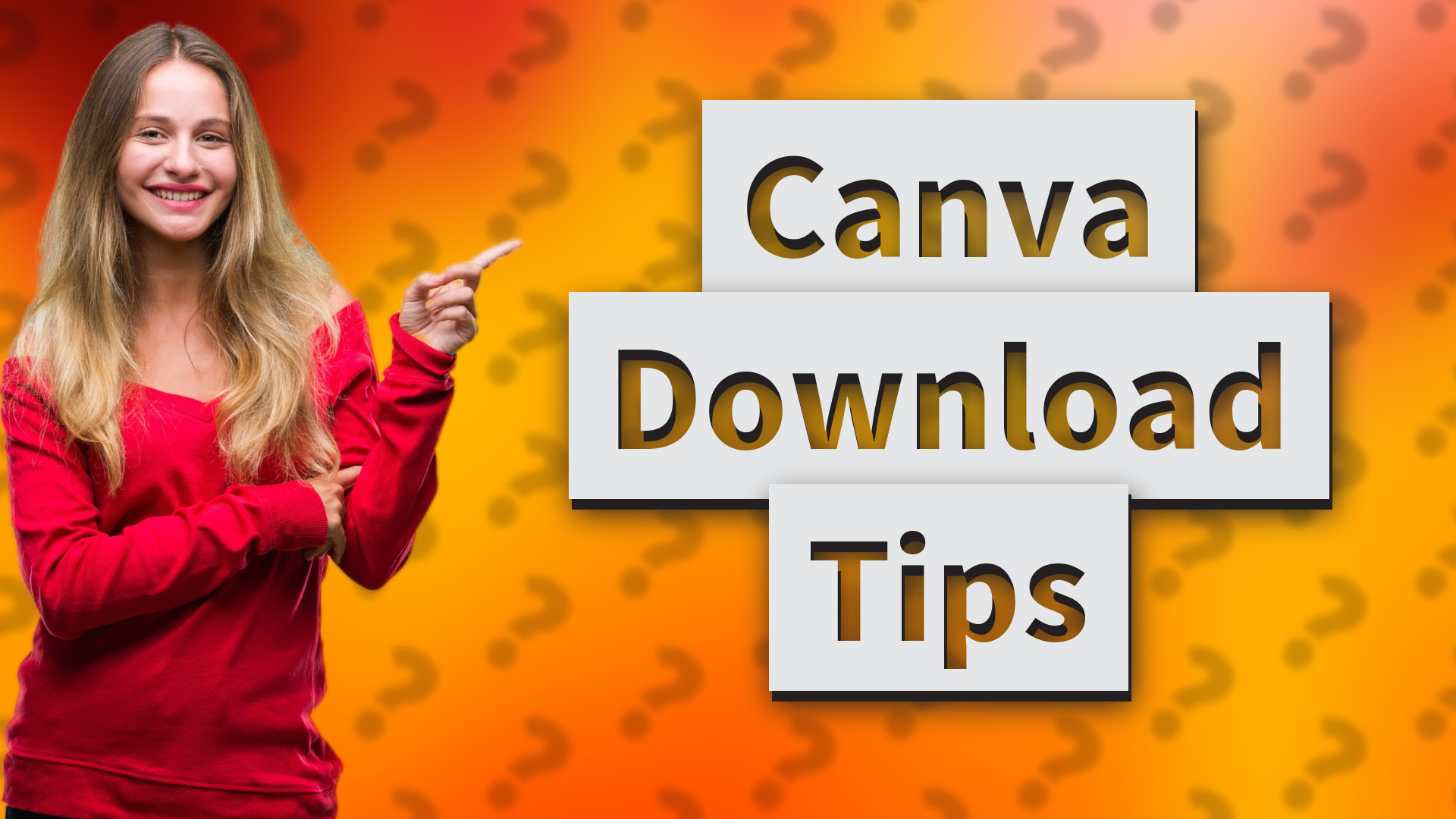 Canva Download Tips