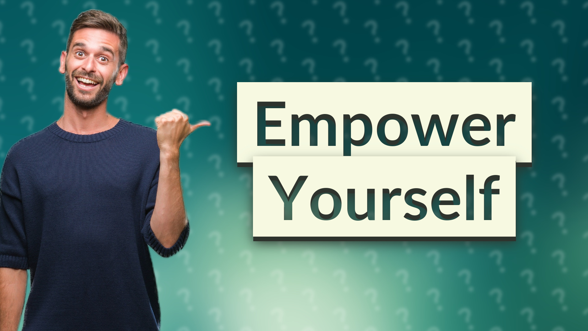 Empower Yourself