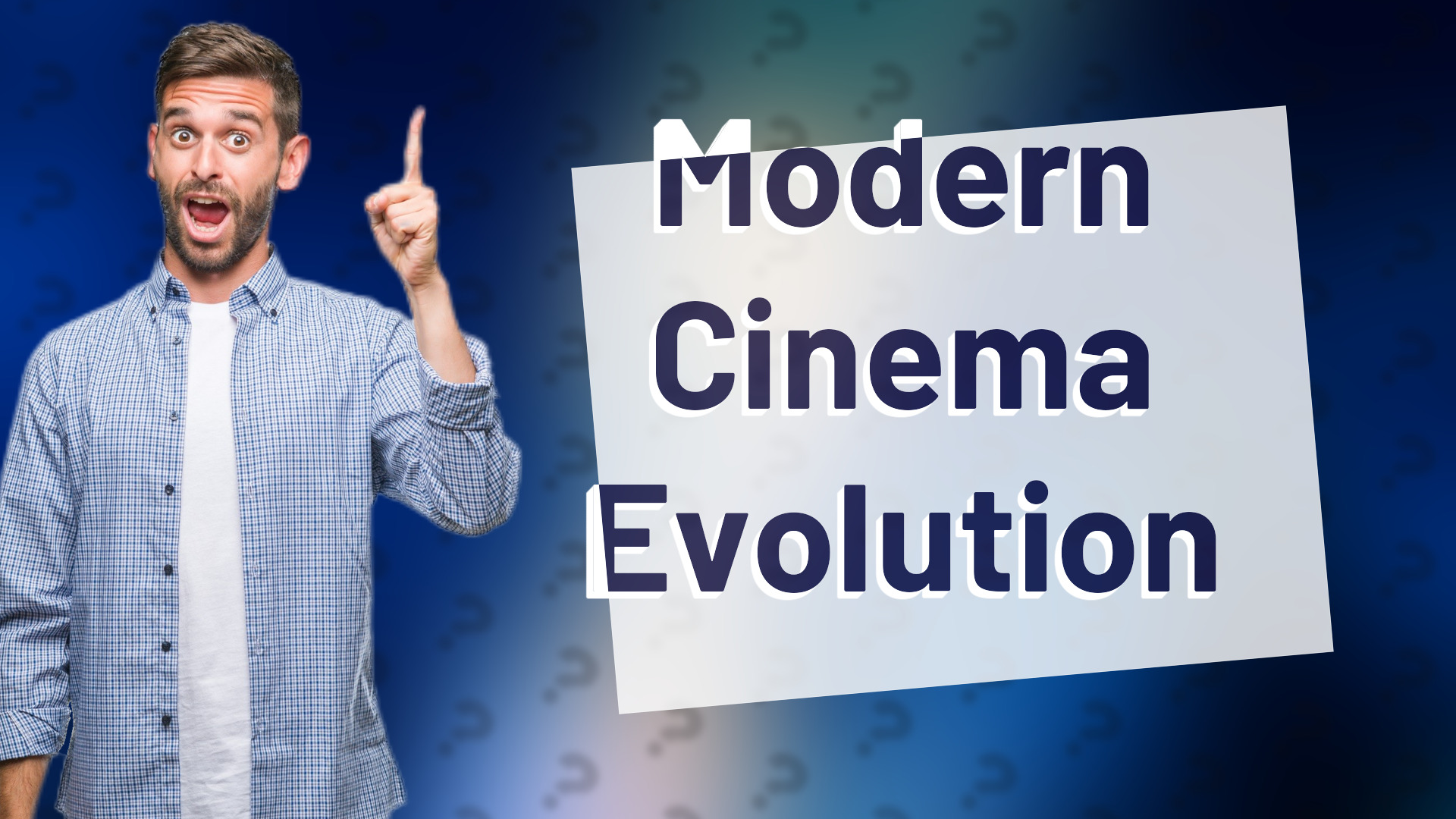 Modern Cinema Evolution