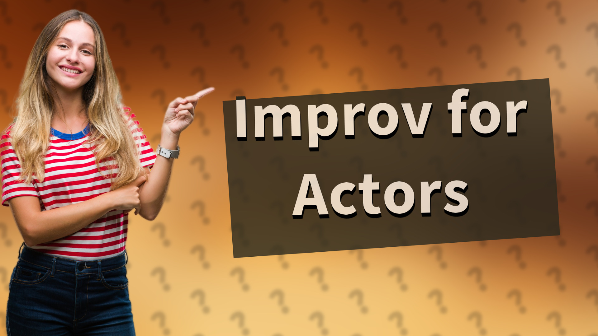 Improv for Actors