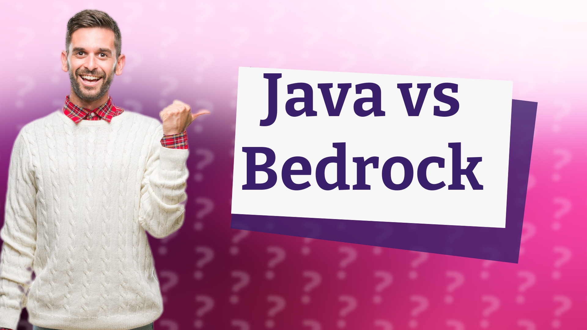 Java vs Bedrock