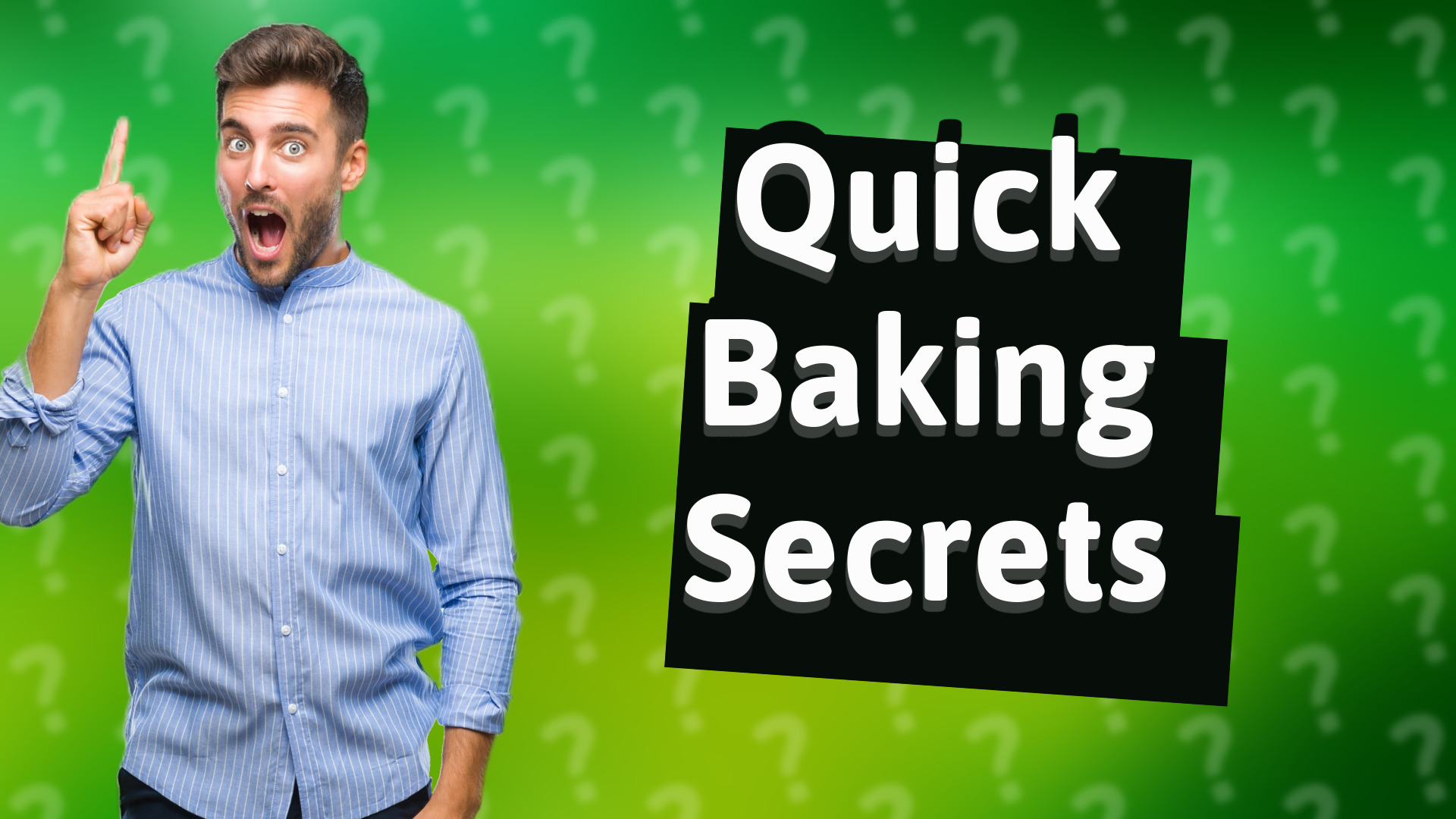 Quick Baking Secrets