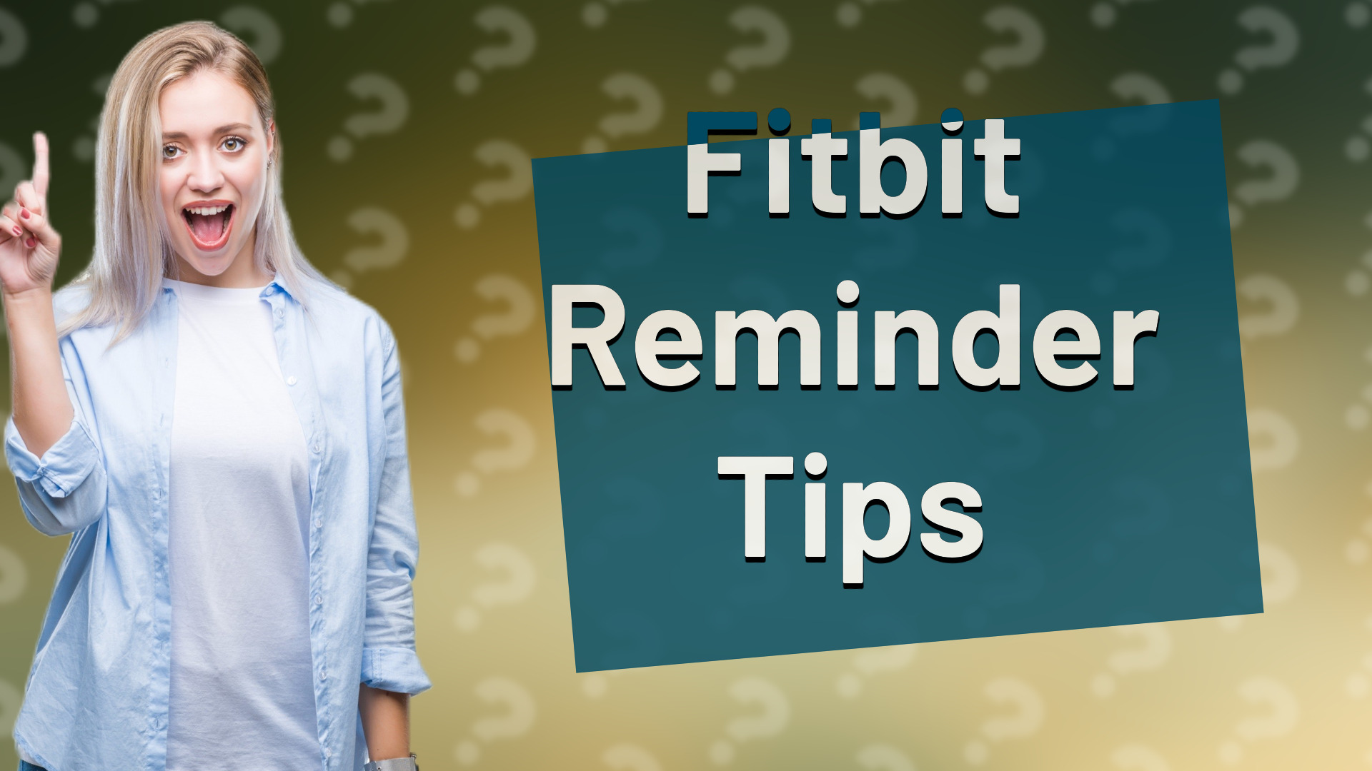Fitbit Reminder Tips