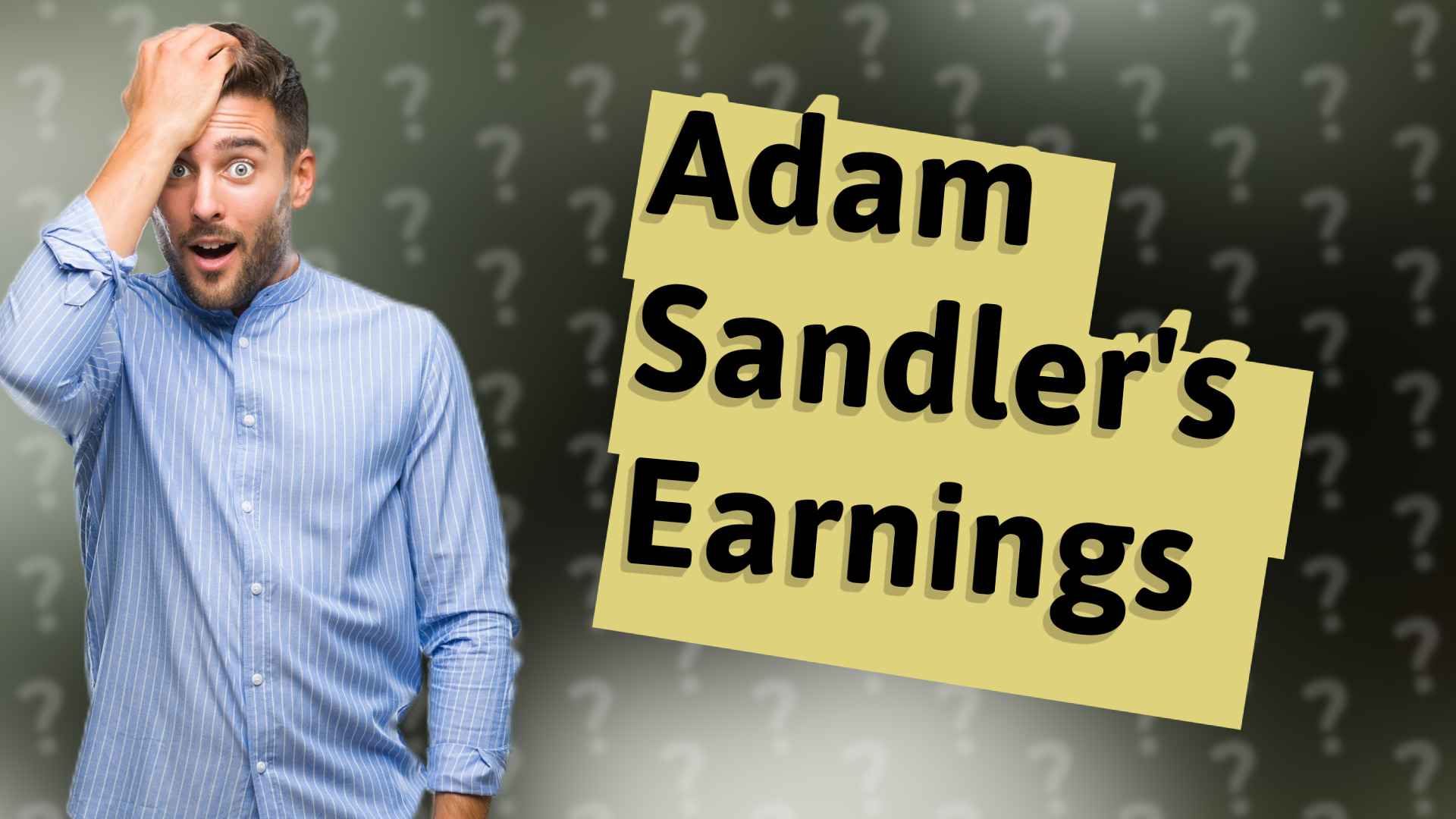 Adam Sandler's Earnings