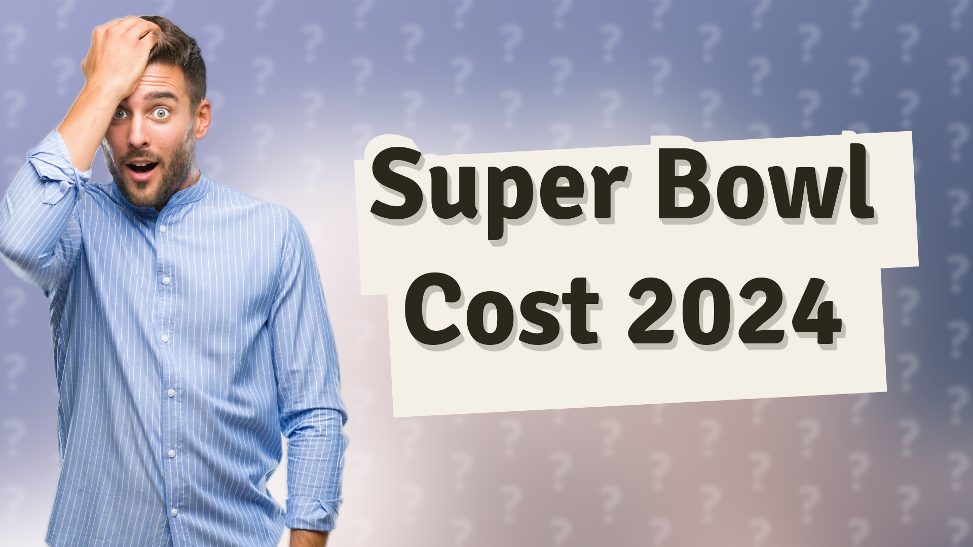 Super Bowl Cost 2024