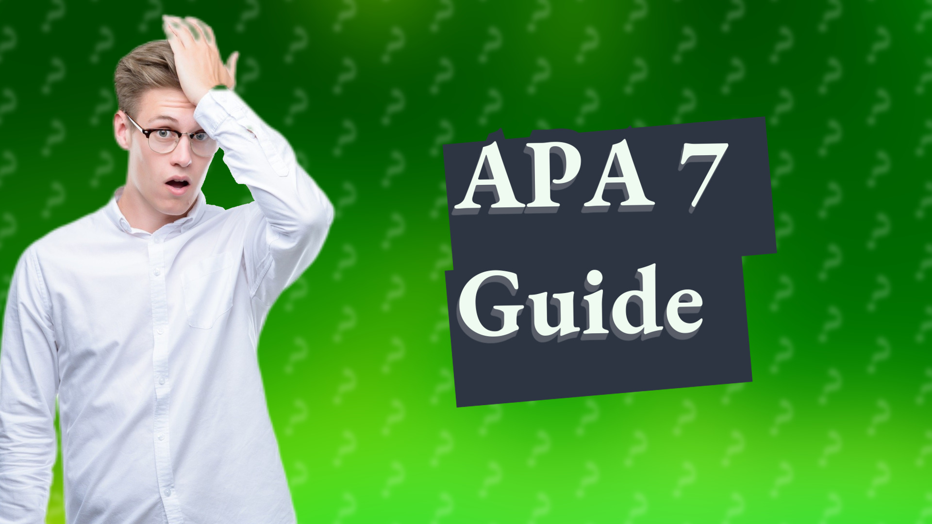 APA 7 Guide