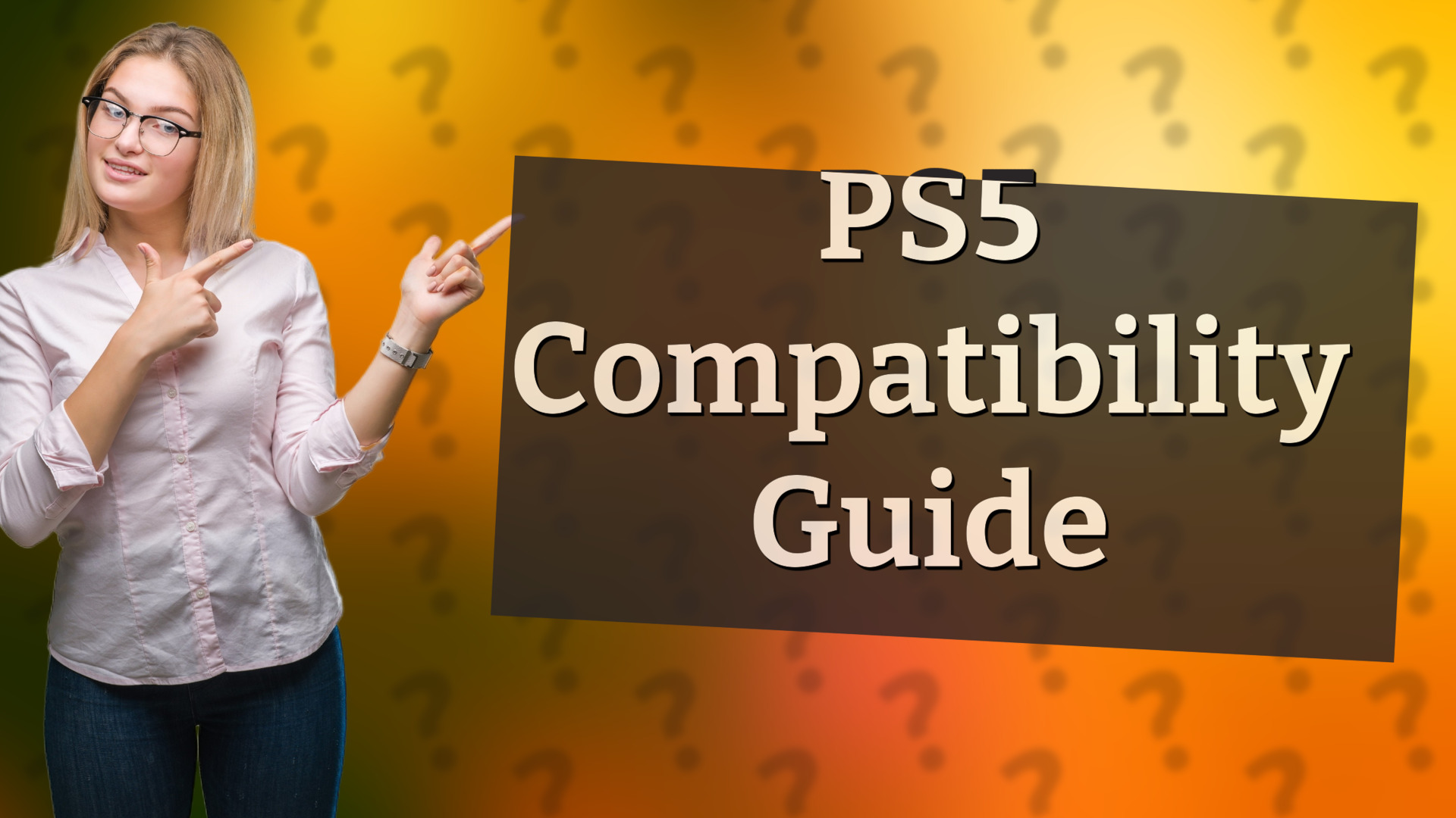 PS5 Compatibility Guide
