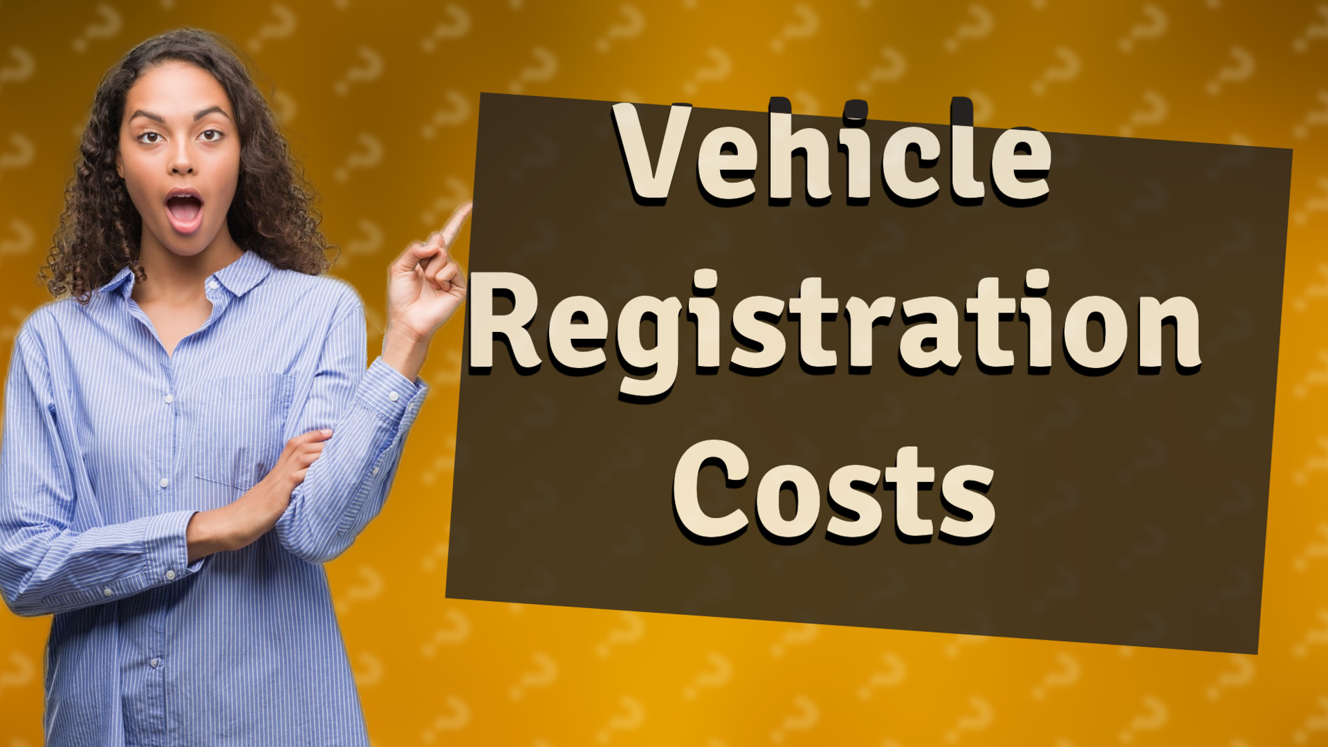 Vehicle Registration Costs