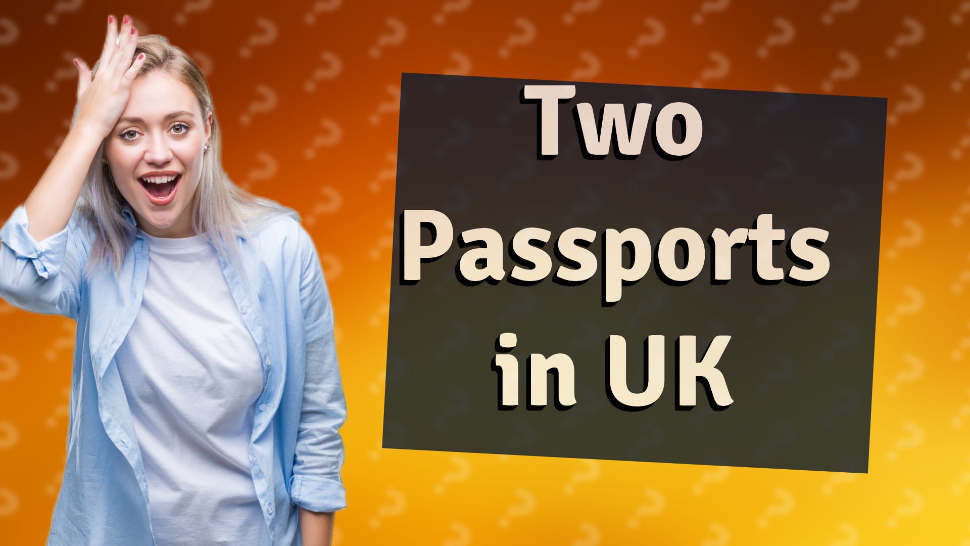 Two Passports in UK