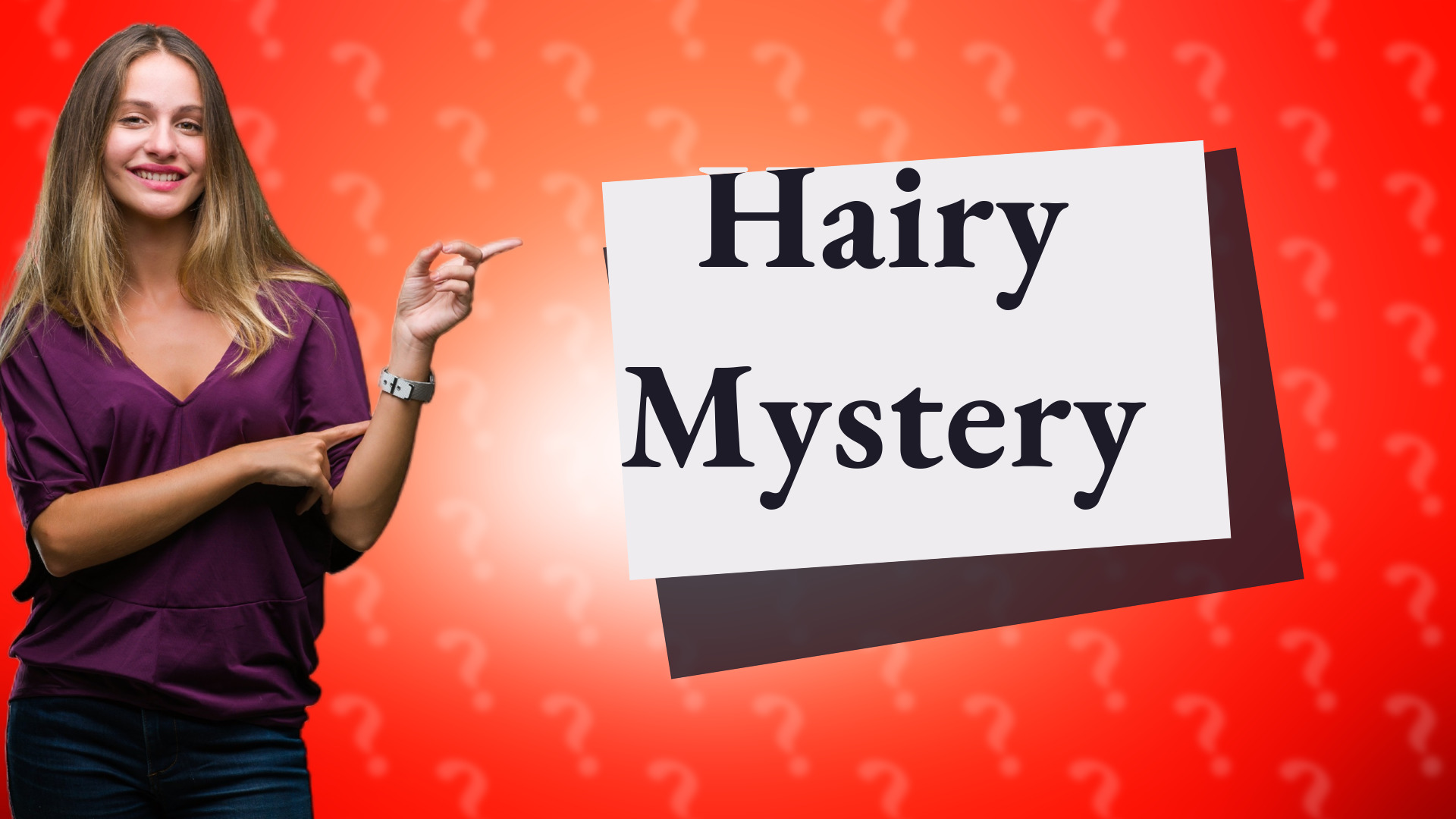 Hairy Mystery