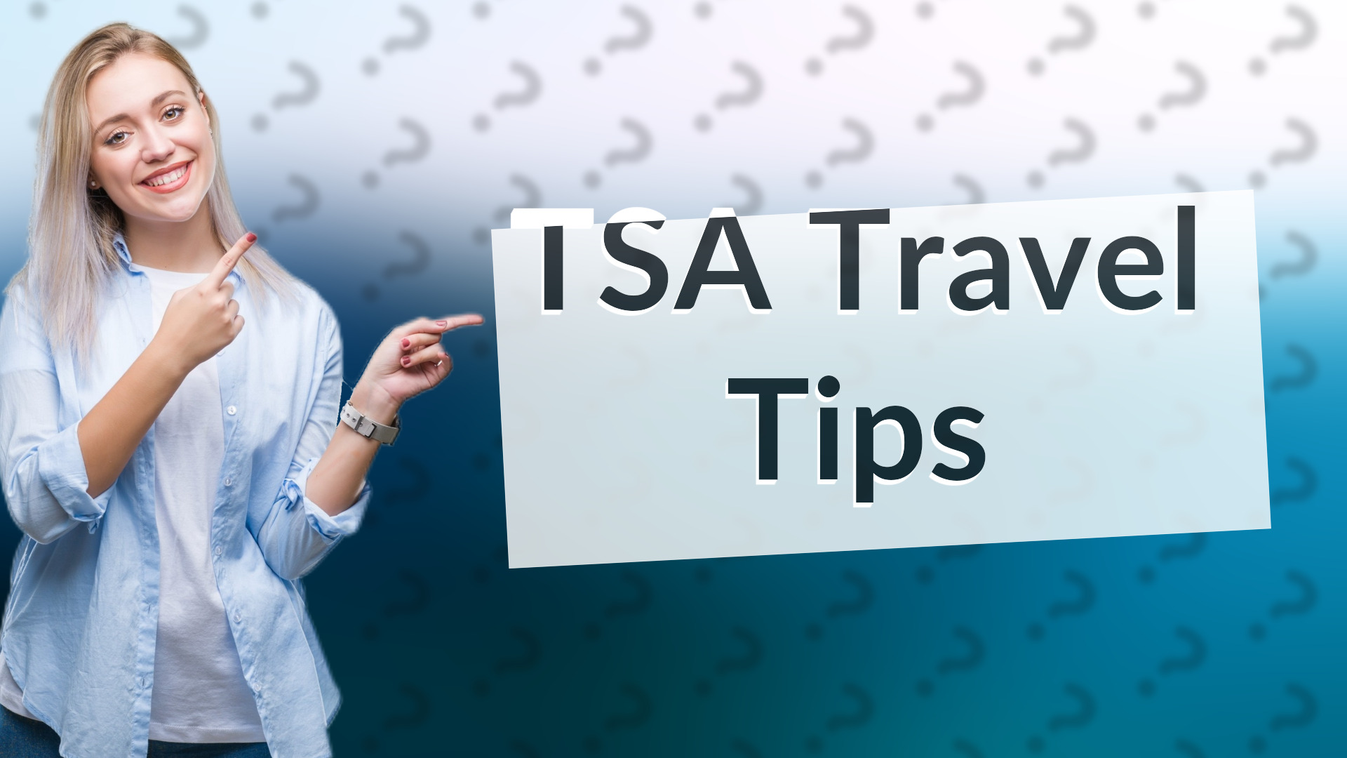 TSA Travel Tips