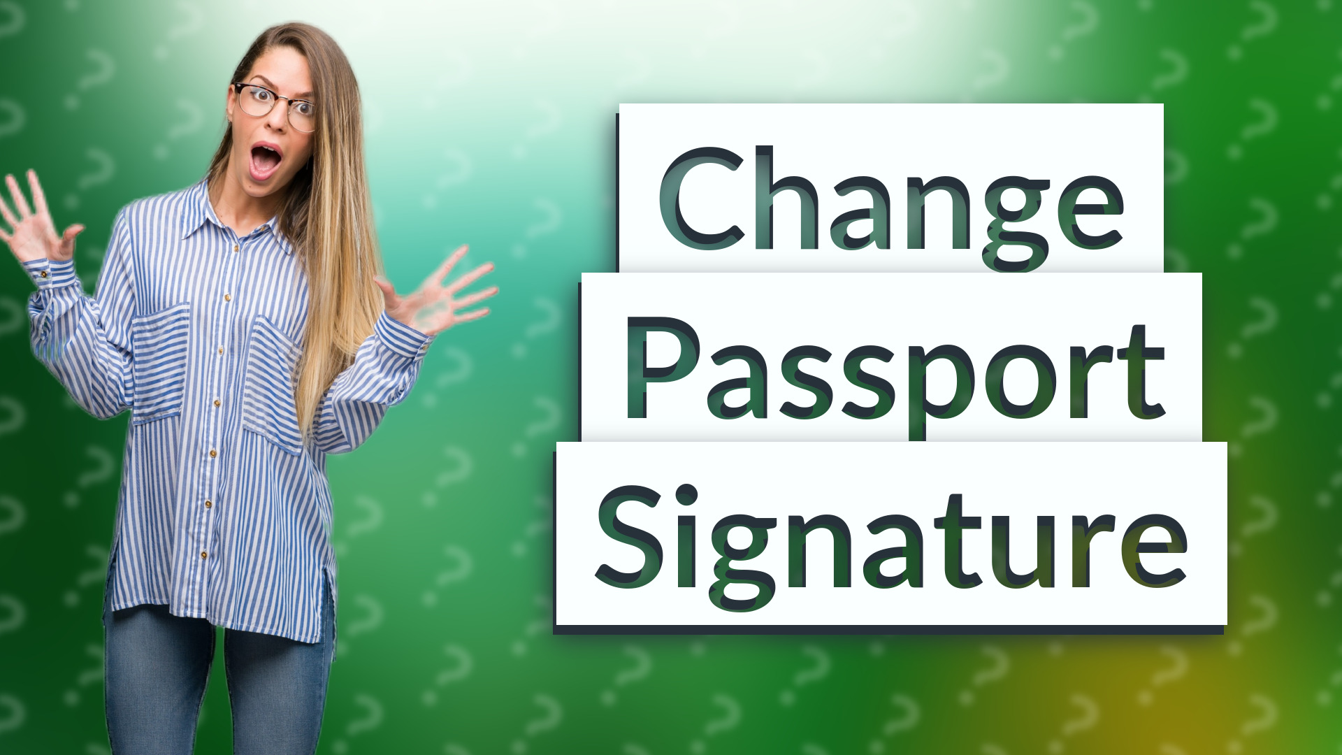 Change Passport Signature