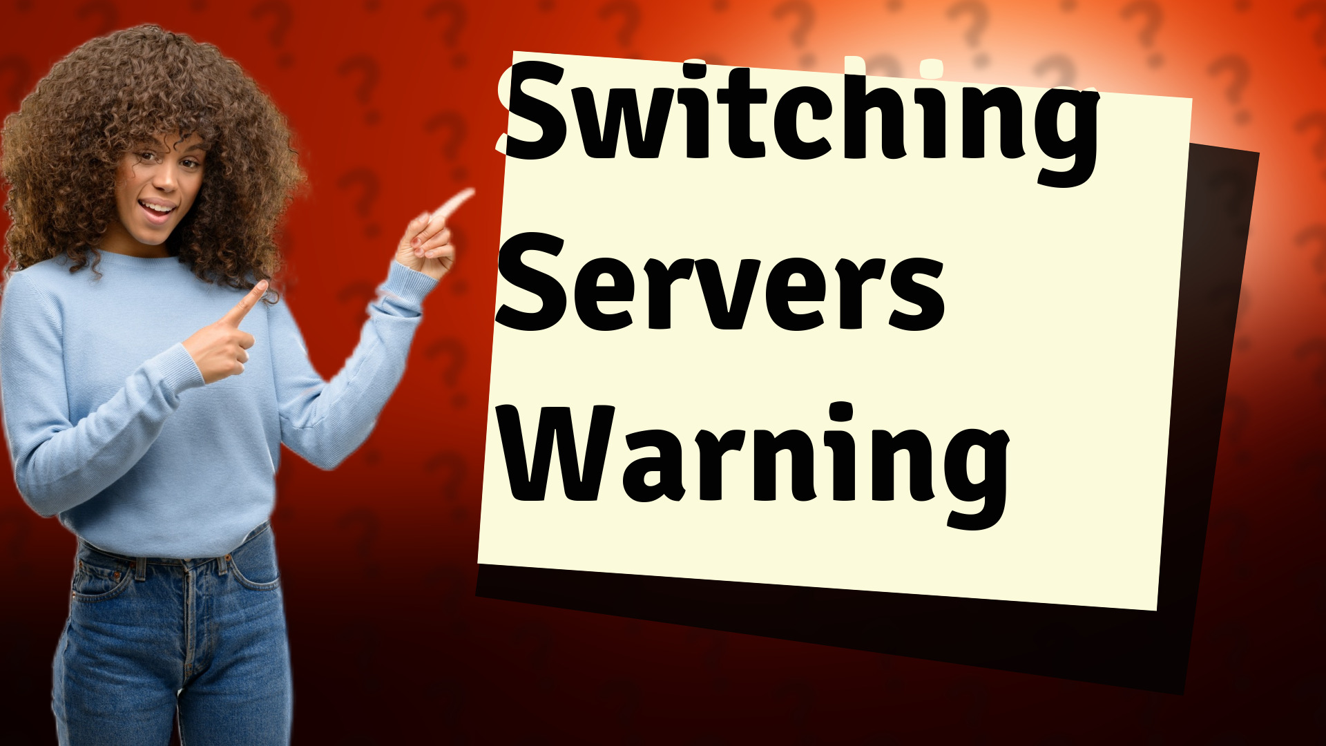 Switching Servers Warning