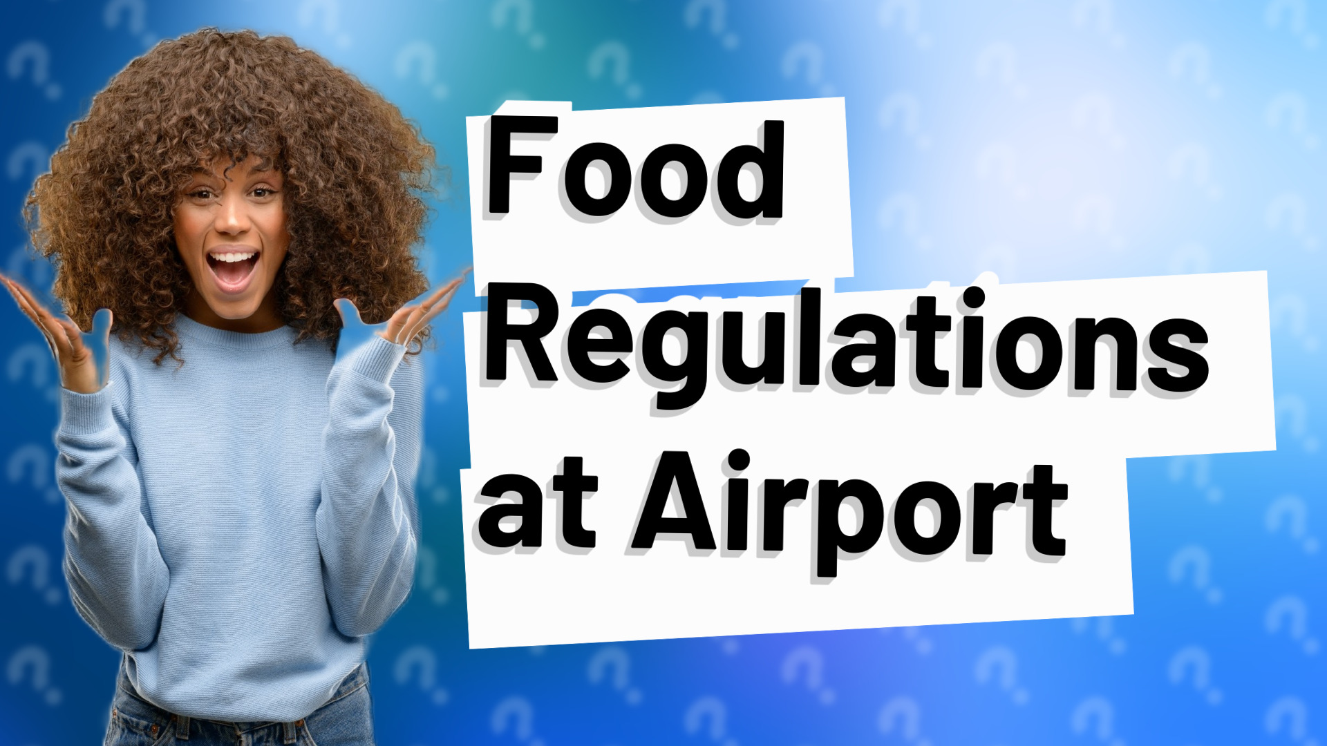 Food Regulations at Airport