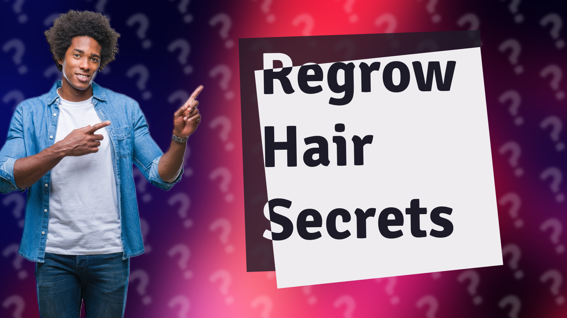 Regrow Hair Secrets