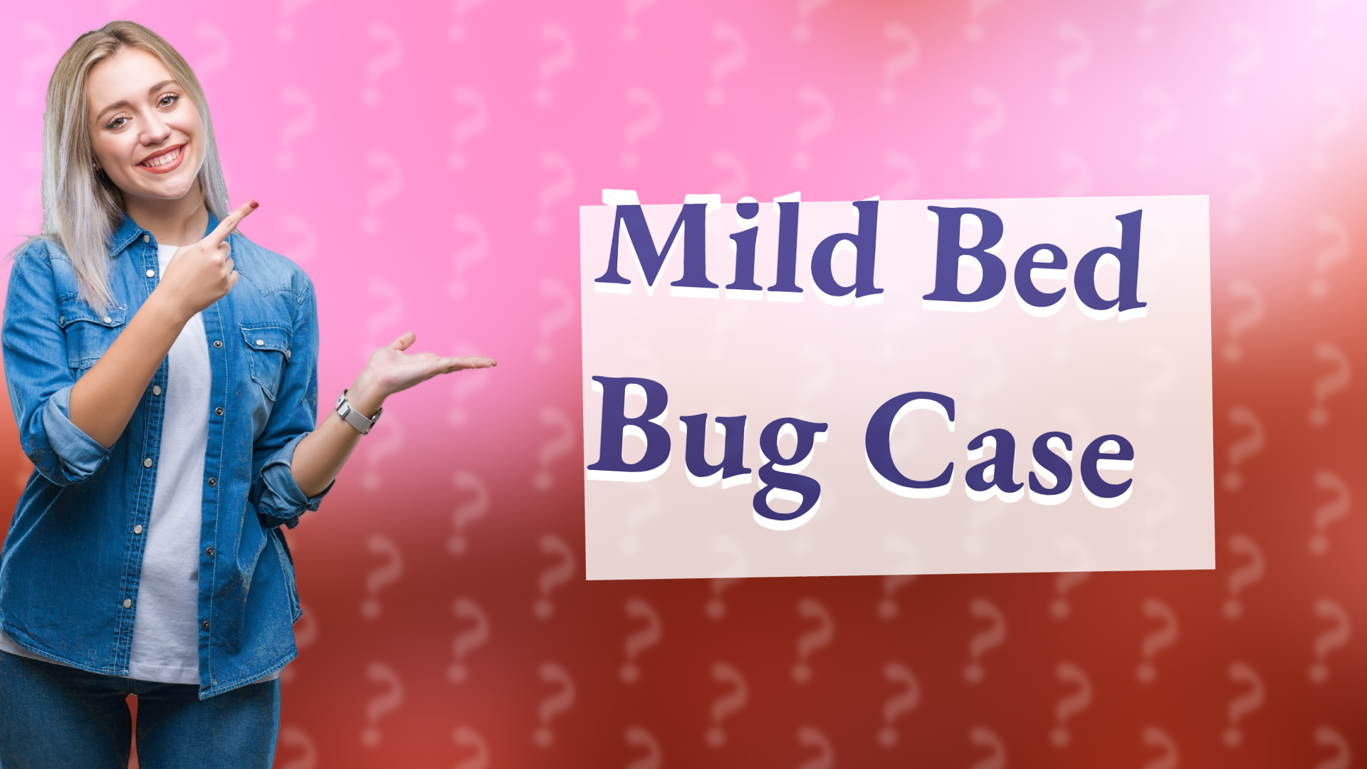 Mild Bed Bug Case