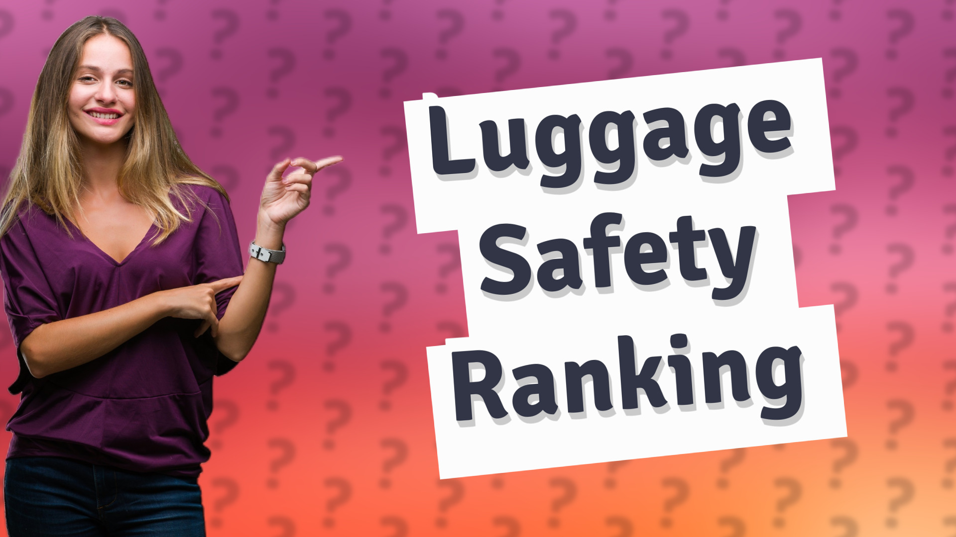 Luggage Safety Ranking