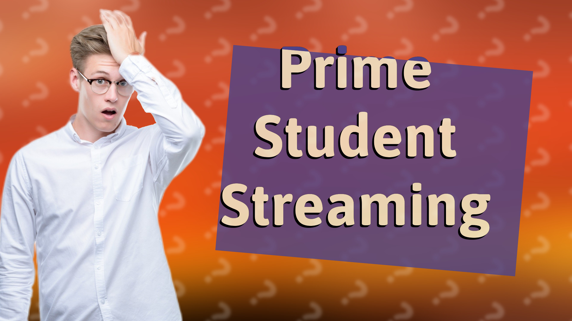 Prime Student Streaming