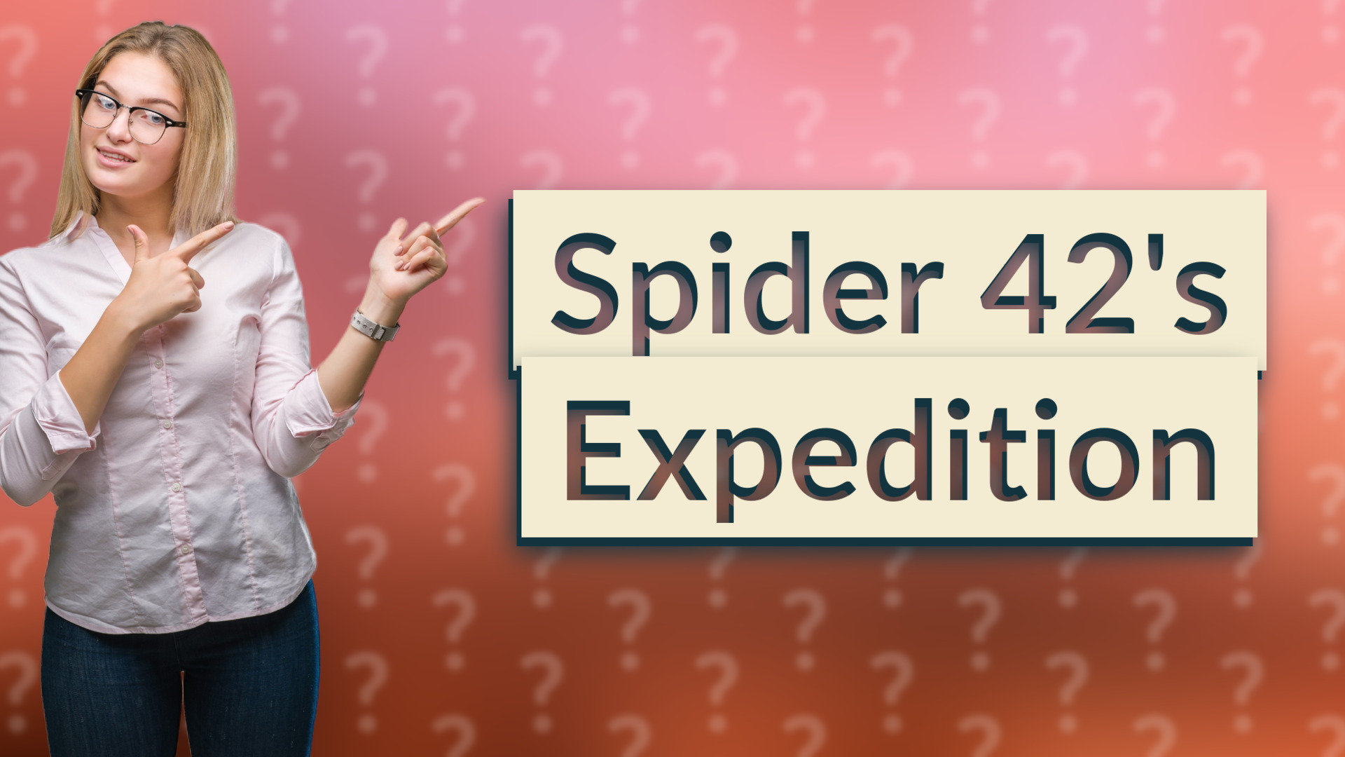 Spider 42's Expedition