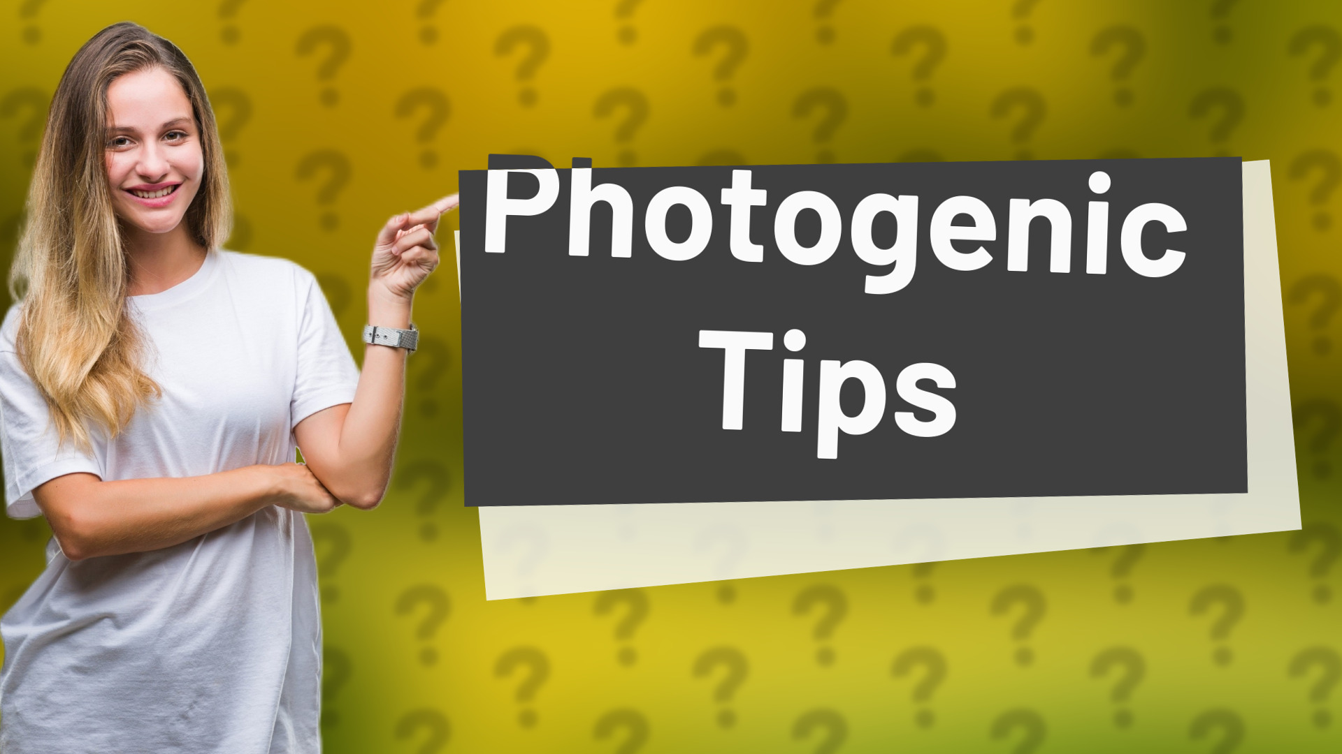 Photogenic Tips