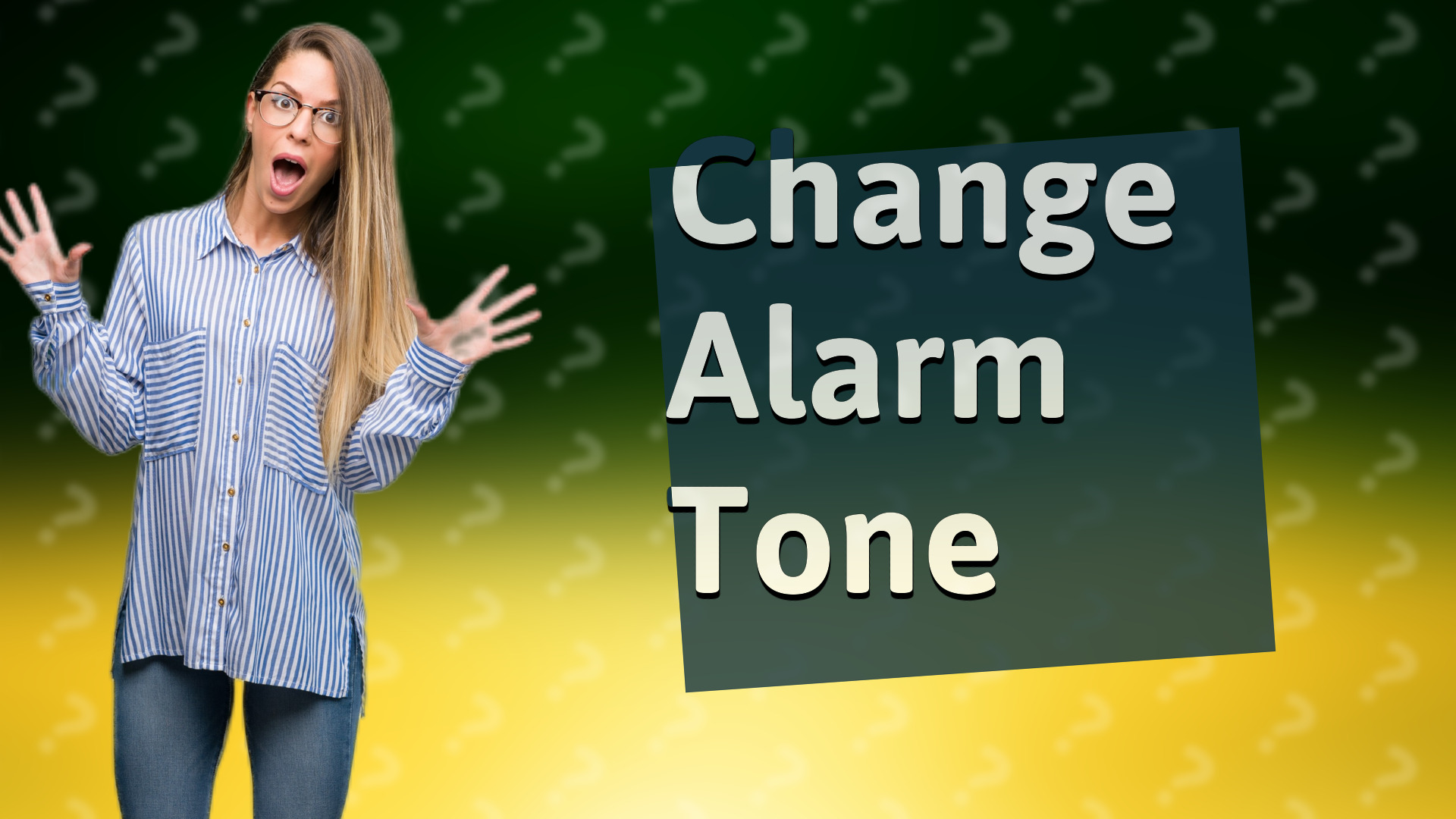 Change Alarm Tone