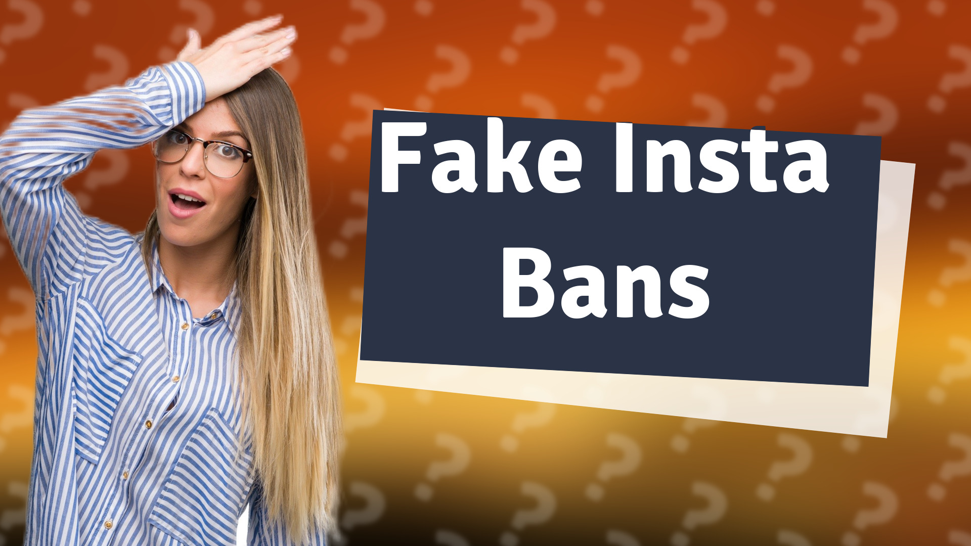 Fake Insta Bans
