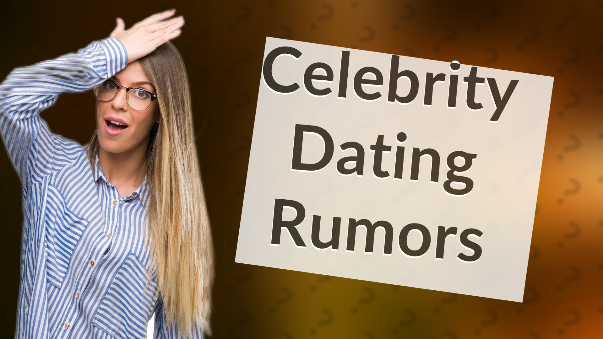 Celebrity Dating Rumors