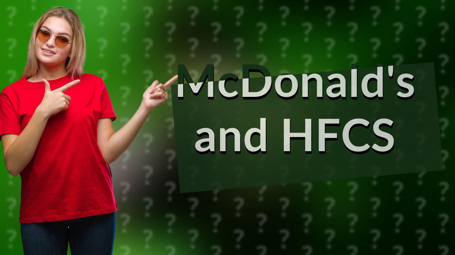 McDonald's and HFCS
