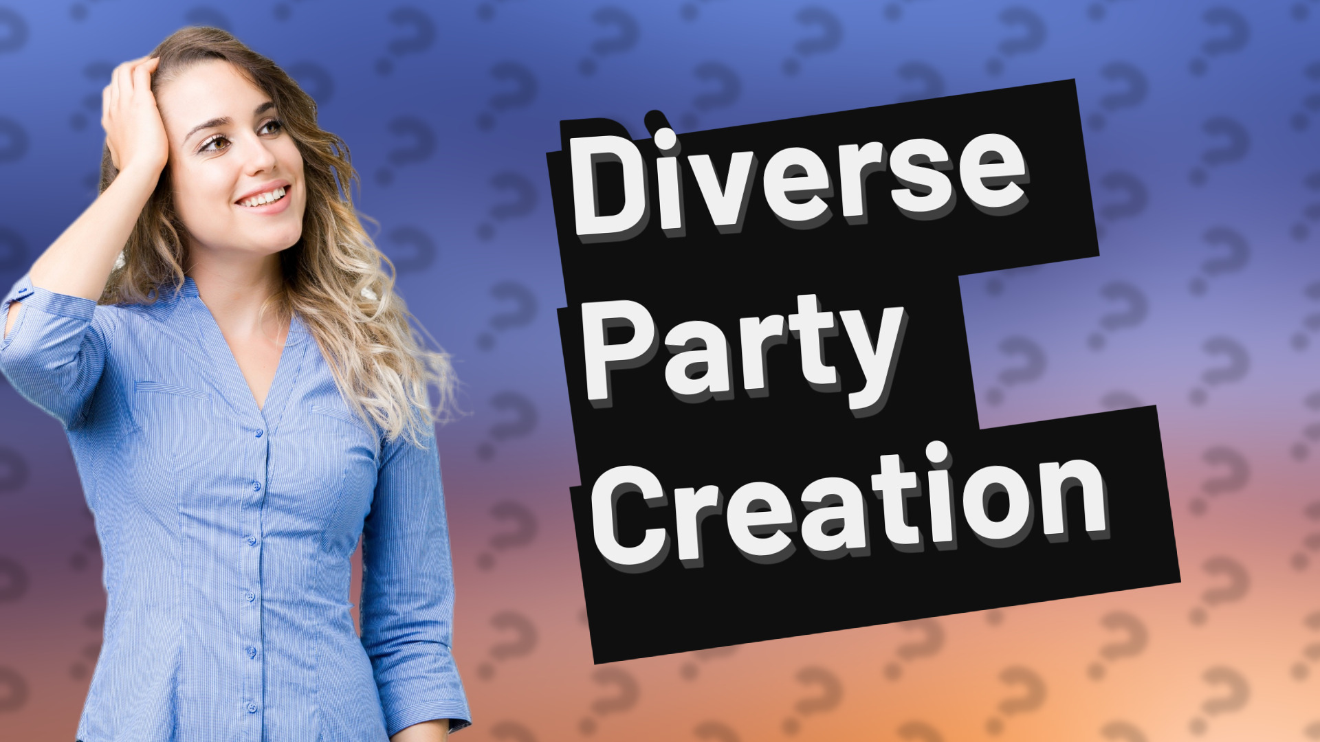 Diverse Party Creation
