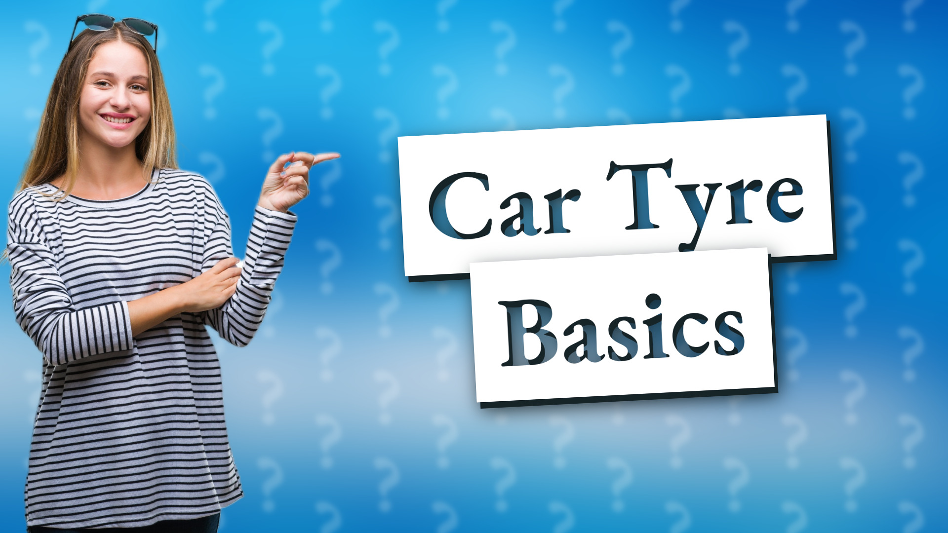 Car Tyre Basics