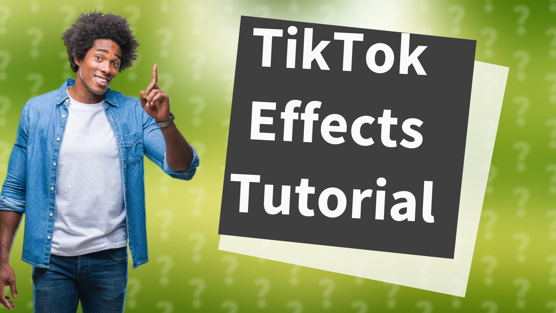 TikTok Effects Tutorial