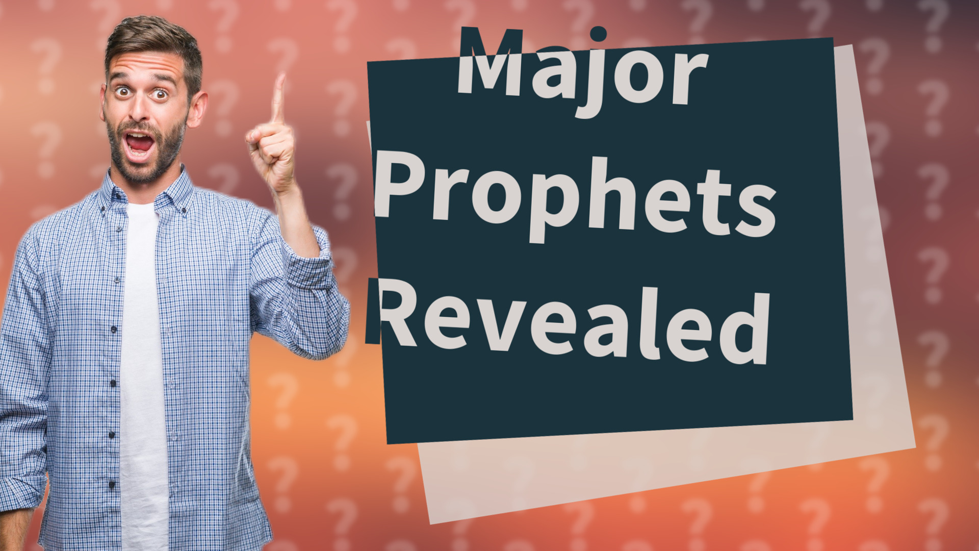 Major Prophets Revealed
