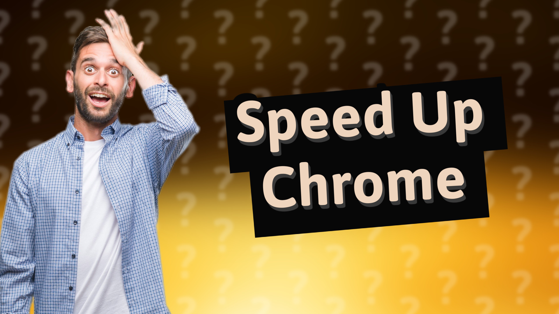 Speed Up Chrome