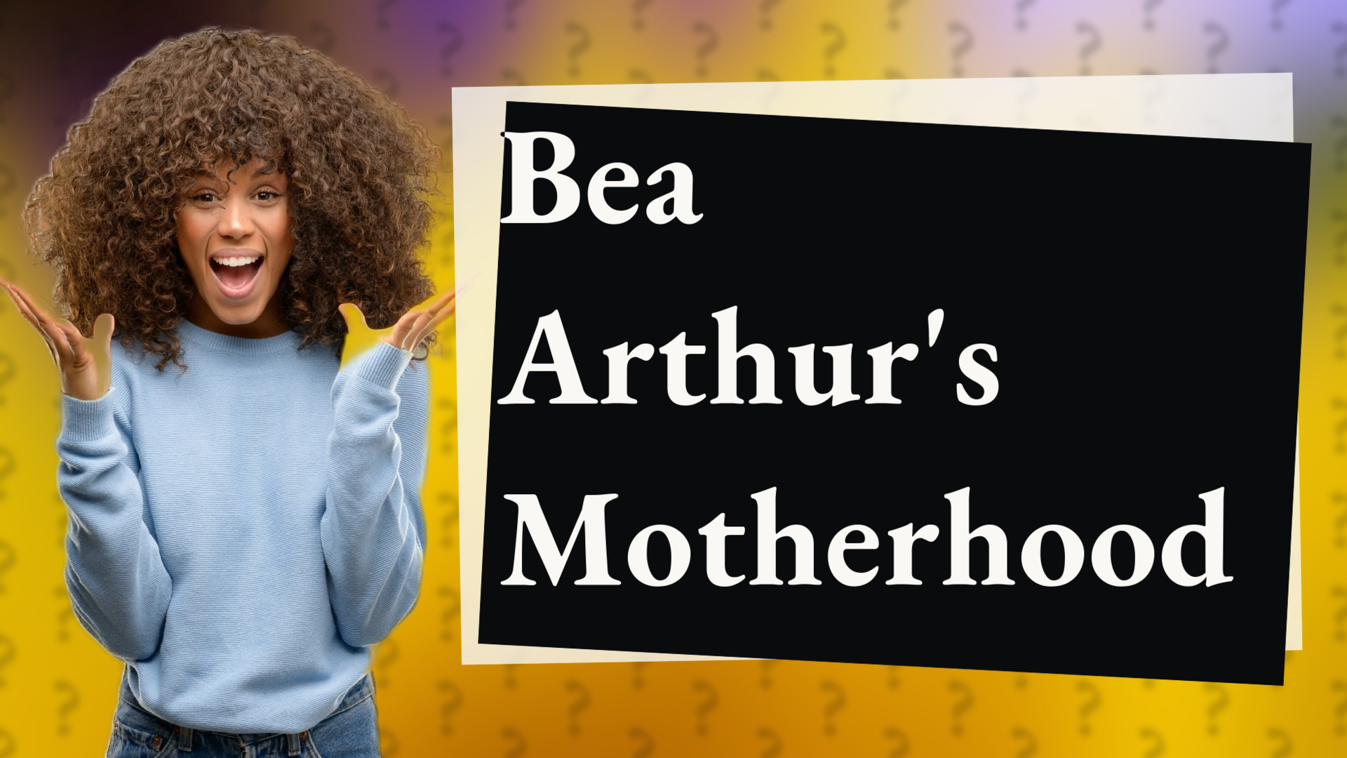 Bea Arthur's Motherhood
