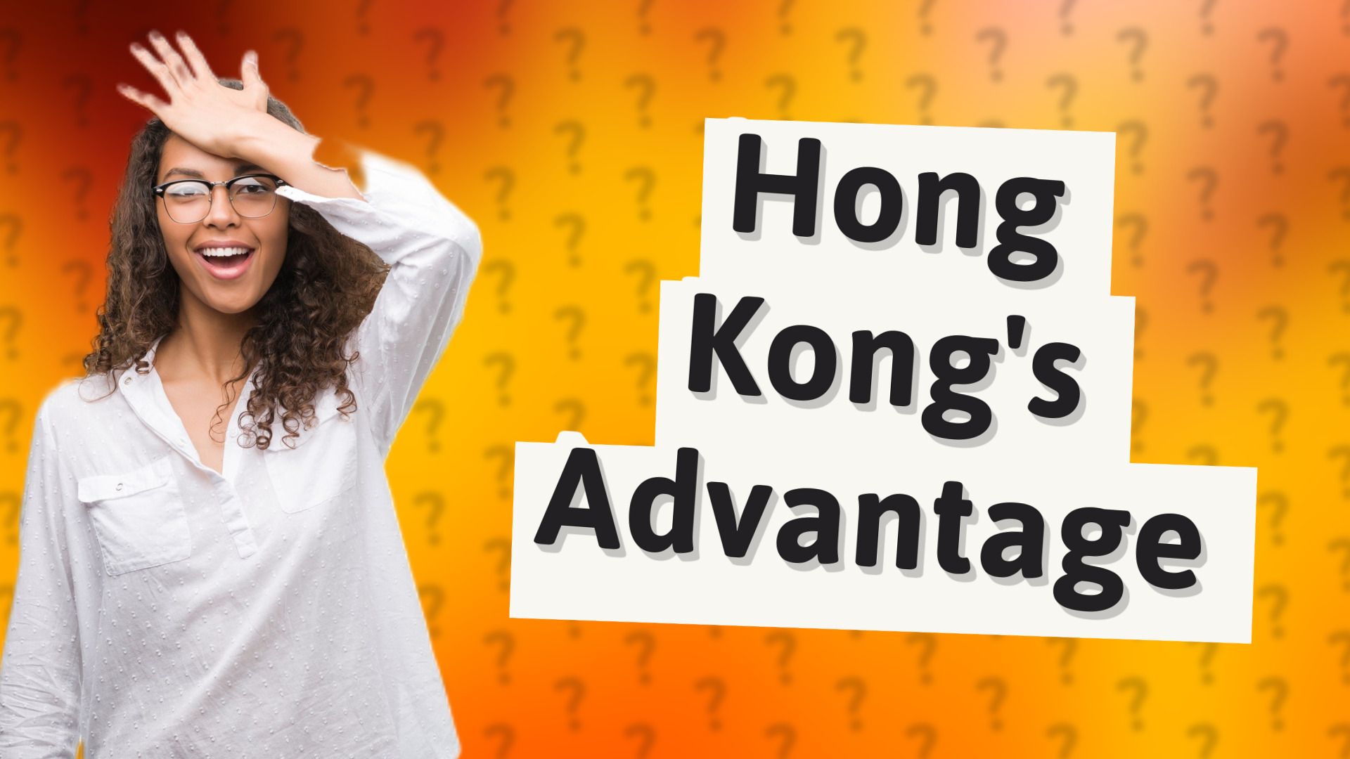 Hong Kong's Advantage