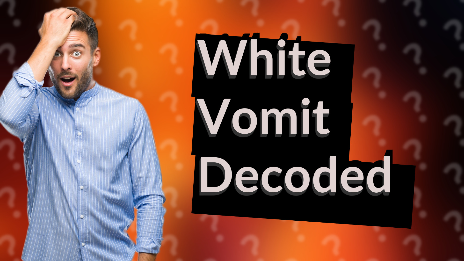 White Vomit Decoded