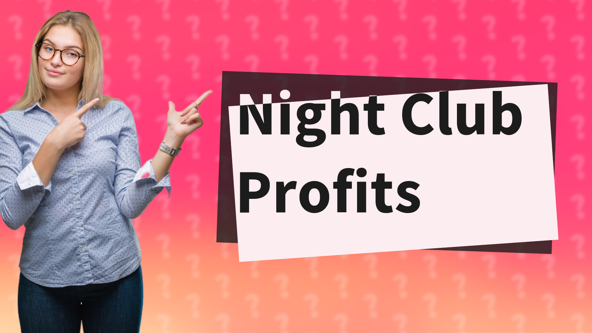Night Club Profits