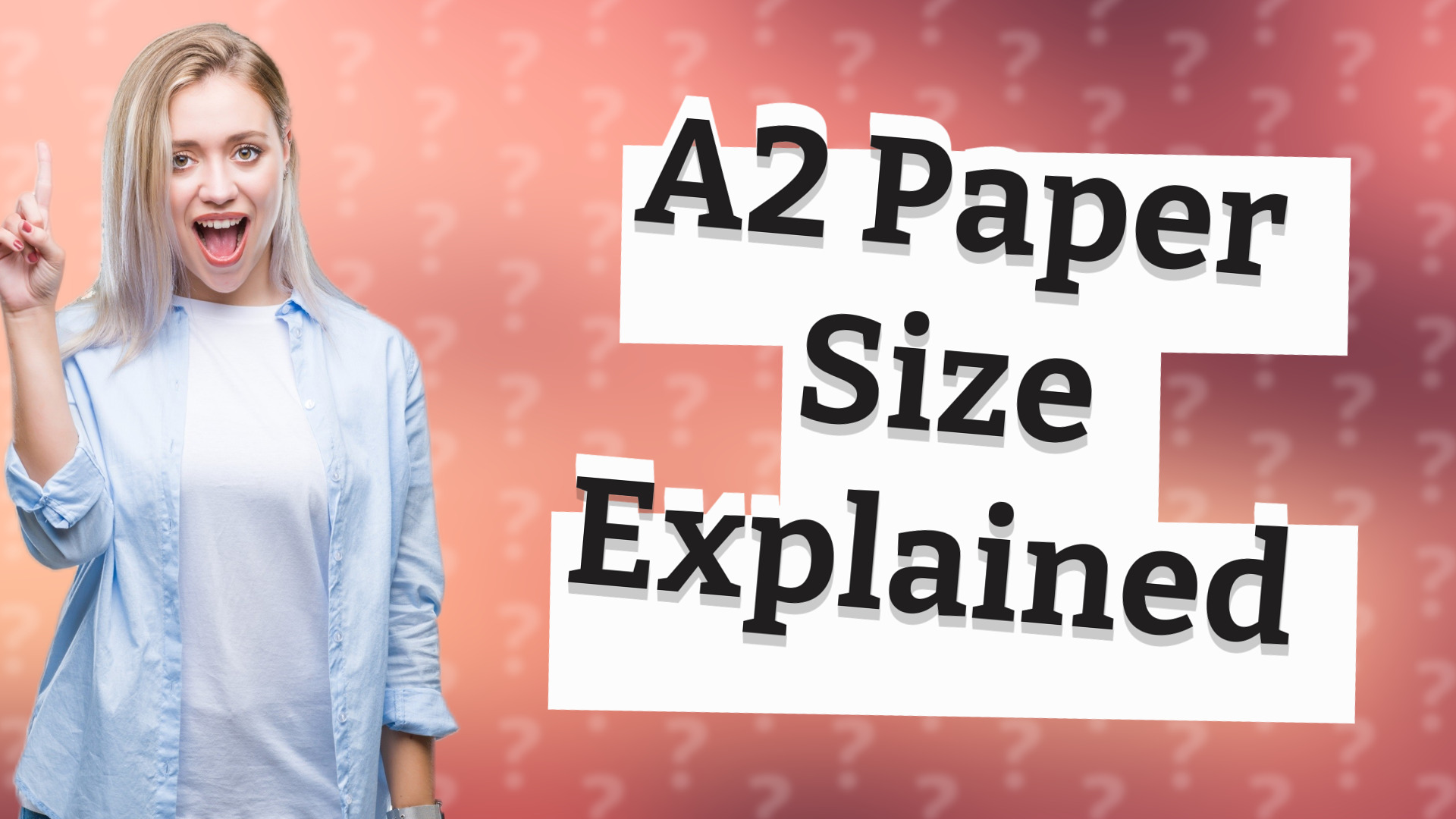 A2 Paper Size Explained