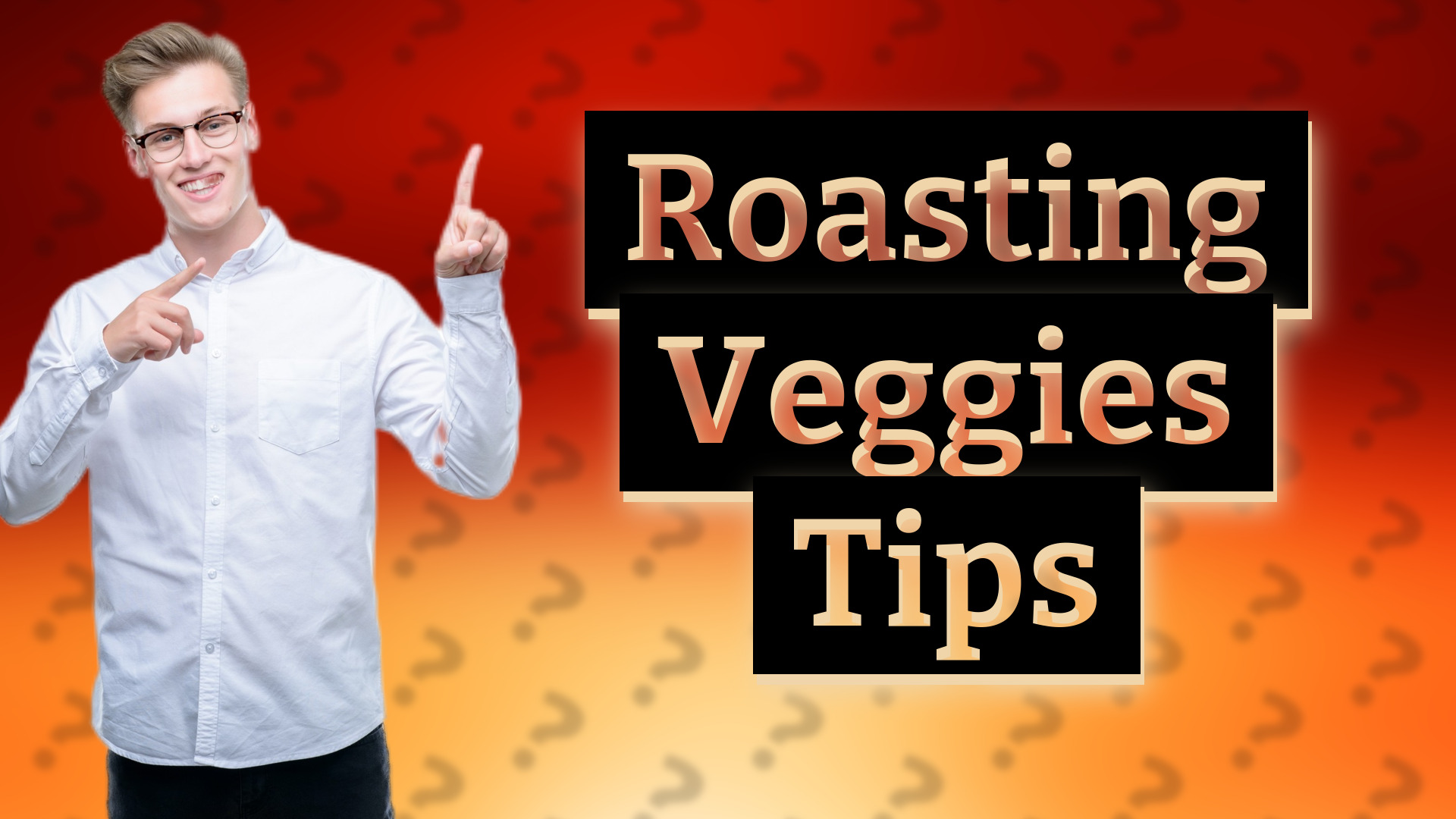 Roasting Veggies Tips