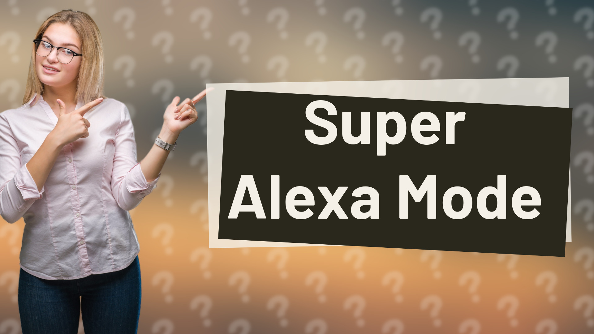 Super Alexa Mode
